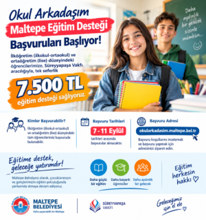 Okul Arkadaşım Maltepe Eğitim Desteği Başvuruları Başlıyor